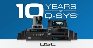 QSC feiert zehn Jahre Q-Sys-Ecosystem
