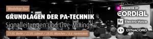PA-Technik / Signalleitungen / Live-Mixing - Cordial Workshop-Tour 